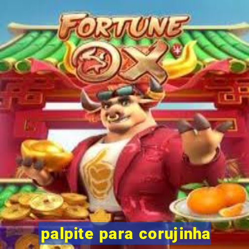 palpite para corujinha